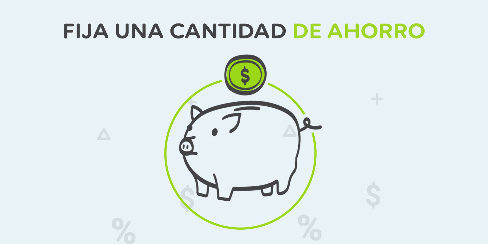 Destina una cantidad de ahorro